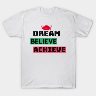 Graduate, Motivation T-Shirt